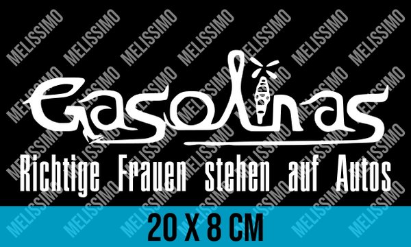 Gasolinas Spruch Sticker - 1002